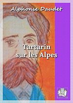 Télécharger le livre :  Tartarin sur les Alpes