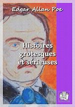 Télécharger le livre :  Histoires grotesques et sérieuses