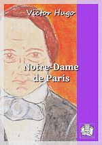 Télécharger le livre :  Notre-Dame de Paris