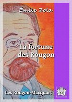 Télécharger le livre :  La fortune des Rougon