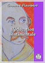 Télécharger le livre :  L'éducation sentimentale