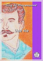 Télécharger le livre :  Une vie