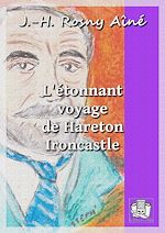 Télécharger le livre :  L'étonnant voyage de Hareton Ironcastle