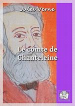 Télécharger le livre :  Le comte de Chanteleine