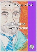 Télécharger le livre :  La force mystérieuse