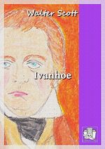 Télécharger le livre :  Ivanhoe