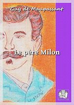 Télécharger le livre :  Le père Milon