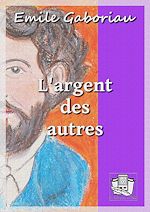 Télécharger le livre :  L'argent des autres
