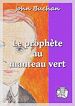 Télécharger le livre :  Le prophète au manteau vert
