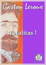 Télécharger le livre :  Fatalitas !
