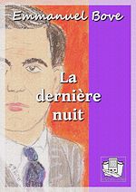 Télécharger le livre :  La dernière nuit