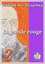 Télécharger le livre :  La bande rouge