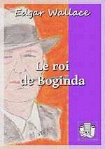 Télécharger le livre :  Le roi de Boginda