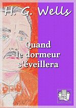 Télécharger le livre :  Quand le dormeur s'éveillera