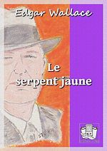 Télécharger le livre :  Le serpent jaune