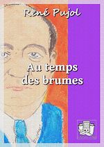 Télécharger le livre :  Au temps des brumes