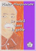 Télécharger le livre :  Le soleil dans la geôle