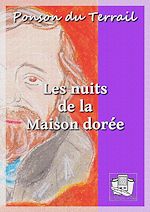 Télécharger le livre :  Les nuits de la Maison dorée