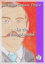 Télécharger le livre :  Le ciel empoisonné