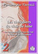 Télécharger le livre :  Les chevaliers du clair de lune