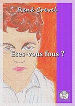 Télécharger le livre :  Êtes-vous fous ?
