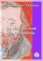 Télécharger le livre :  La résurrection de Rocambole