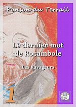 Télécharger le livre :  Le dernier mot de Rocambole