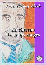 Télécharger le livre :  Au château des loups rouges