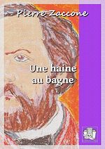 Télécharger le livre :  Une haine au bagne