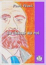 Télécharger le livre :  La chasse au roi