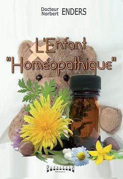 Télécharger le livre :  L'Enfant "homéopathique"