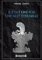 Télécharger le livre :  Il était une fois, une nuit éternelle