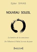 Download this eBook Nouveau Soleil - La lumière de la conscience