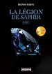 Télécharger le livre :  La Légion de Saphir - Tome 1