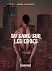 Télécharger le livre :  Du sang sur les crocs