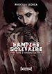 Télécharger le livre :  Vampire Solitaire - tome 2