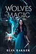 Télécharger le livre :  Wolves of magic