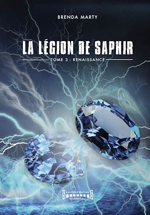 Téléchargez le livre :  La Légion de Saphir - Tome 3