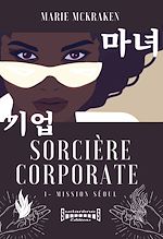 Télécharger le livre :  Sorcière corporate - Tome 1