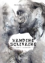 Download this eBook Vampire Solitaire - Tome 3