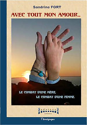 Avec Tout Mon Amour Sandrine Fort Numilog Com Ebook