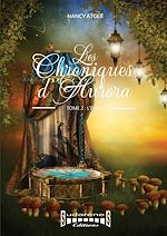 Download this eBook Les Chroniques d'Aurora - Tome 2