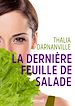 Télécharger le livre :  La dernière feuille de salade