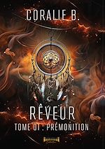 Télécharger le livre :  Rêveur - Tome 1
