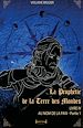 Télécharger le livre :  La prophétie de la terre des mondes - Tome 4