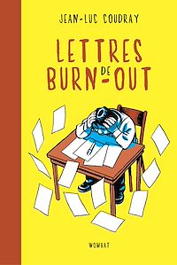 Téléchargez le livre :  Lettres de burn-out