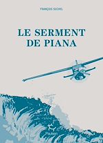 Télécharger le livre :  Le serment de Piana