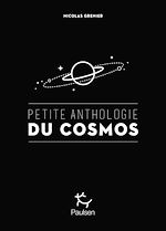 Télécharger le livre :  Petite anthologie du cosmos