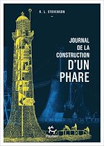 Télécharger le livre :  Journal de la construction d'un phare