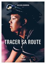 Télécharger le livre :  Tracer sa route